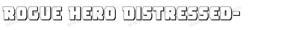 Rogue Hero Distressed字体转换